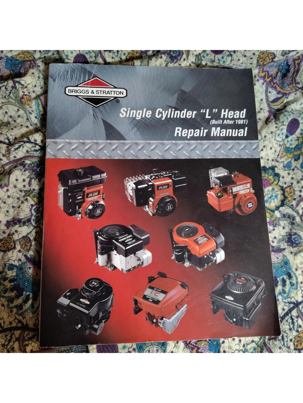 The Briggs & Stratton Single Cylinder "L" Head Repair Manual